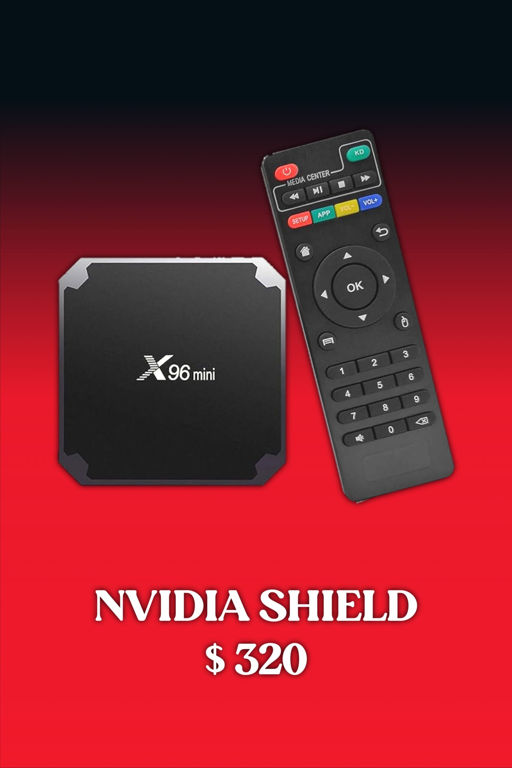 A black IPTV Mexico TV streaming device labeled X96 mini and a remote control are shown on a red gradient background. The text below reads NVIDIA SHIELD $320.