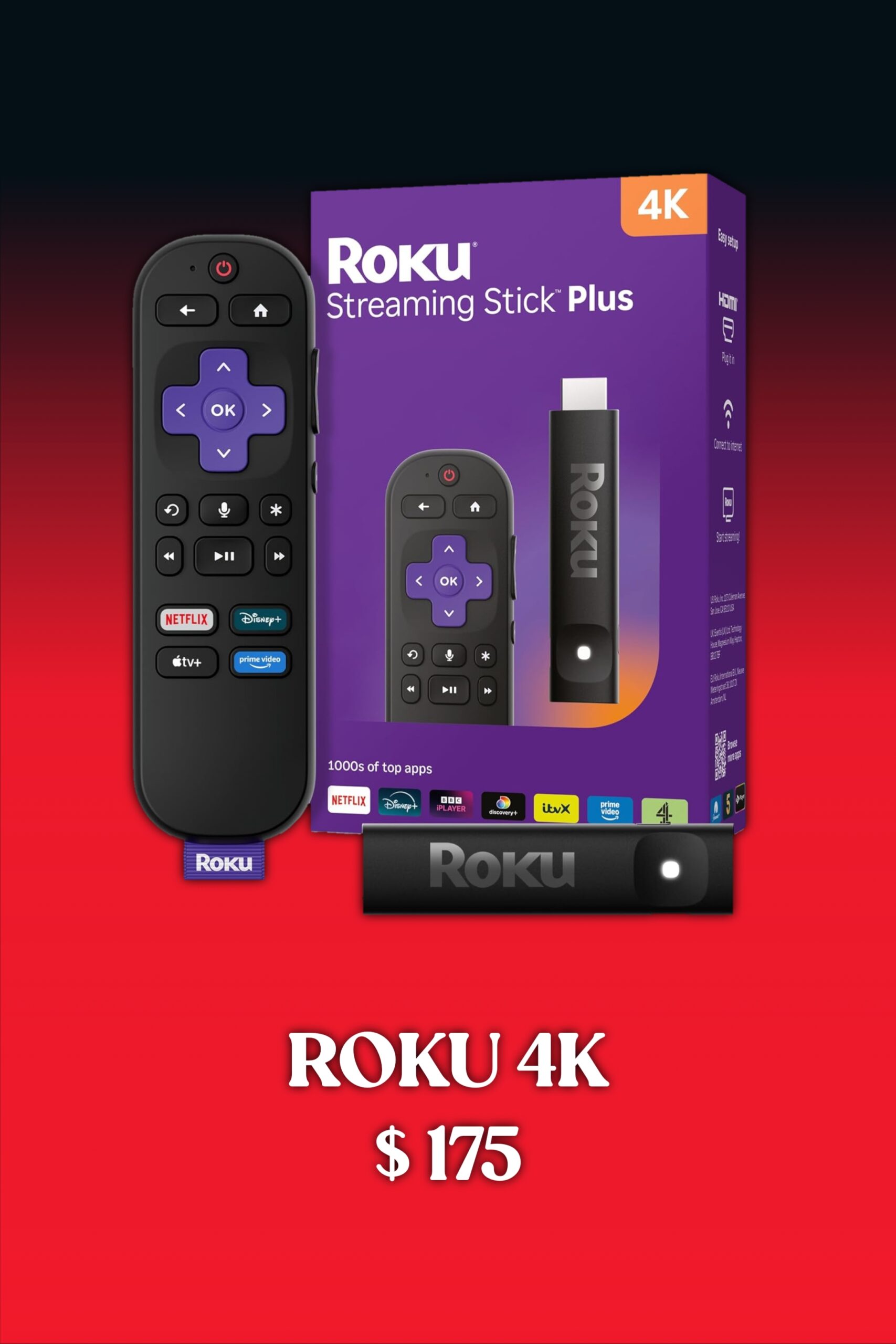 A Roku 4K Streaming Stick Plus with remote and packaging is shown on a red and black background. Experience top entertainment, including IPTV Mexico. Text below reads ROKU 4K $175.