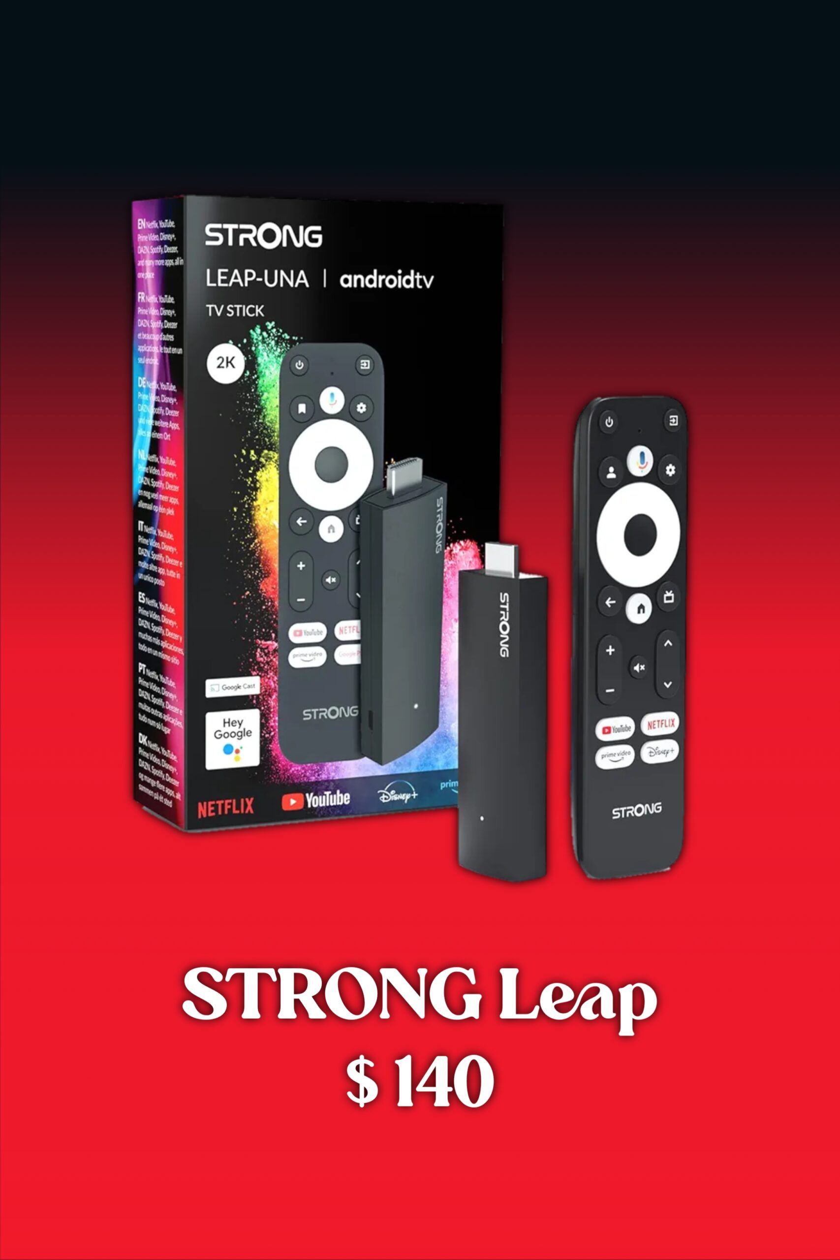 A Strong Leap-UNA Android TV stick with its remote and packaging is displayed on a red gradient background. Text below reads STRONG Leap $140, featuring IPTV Mexico along with streaming app logos shown on the box.