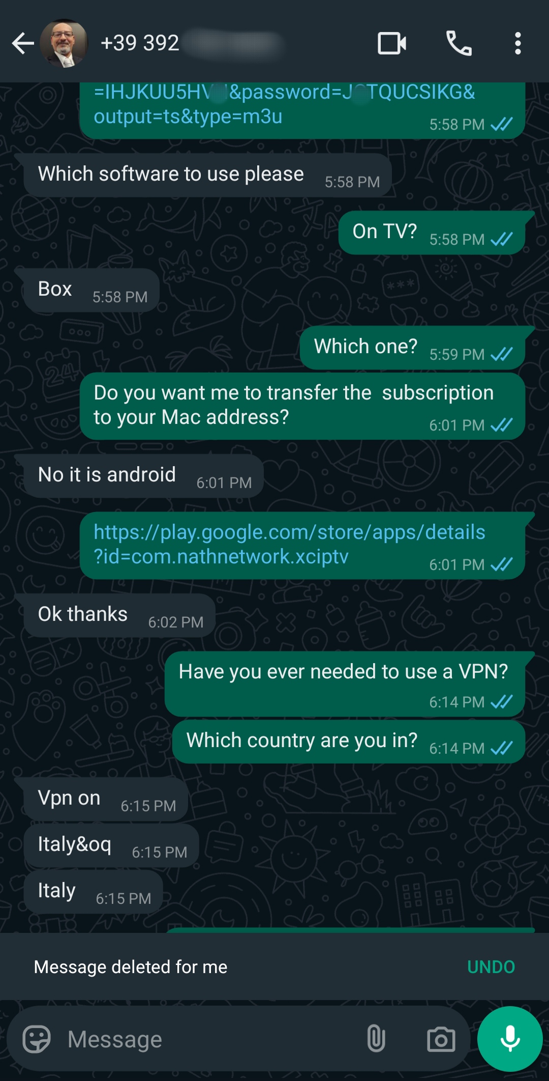 A WhatsApp chat shows a conversation about software, VPN usage, IPTV Mexico, transferring a subscription, and a Play Store link. The messages mention Italy, VPN activation, and a deleted message at the bottom.